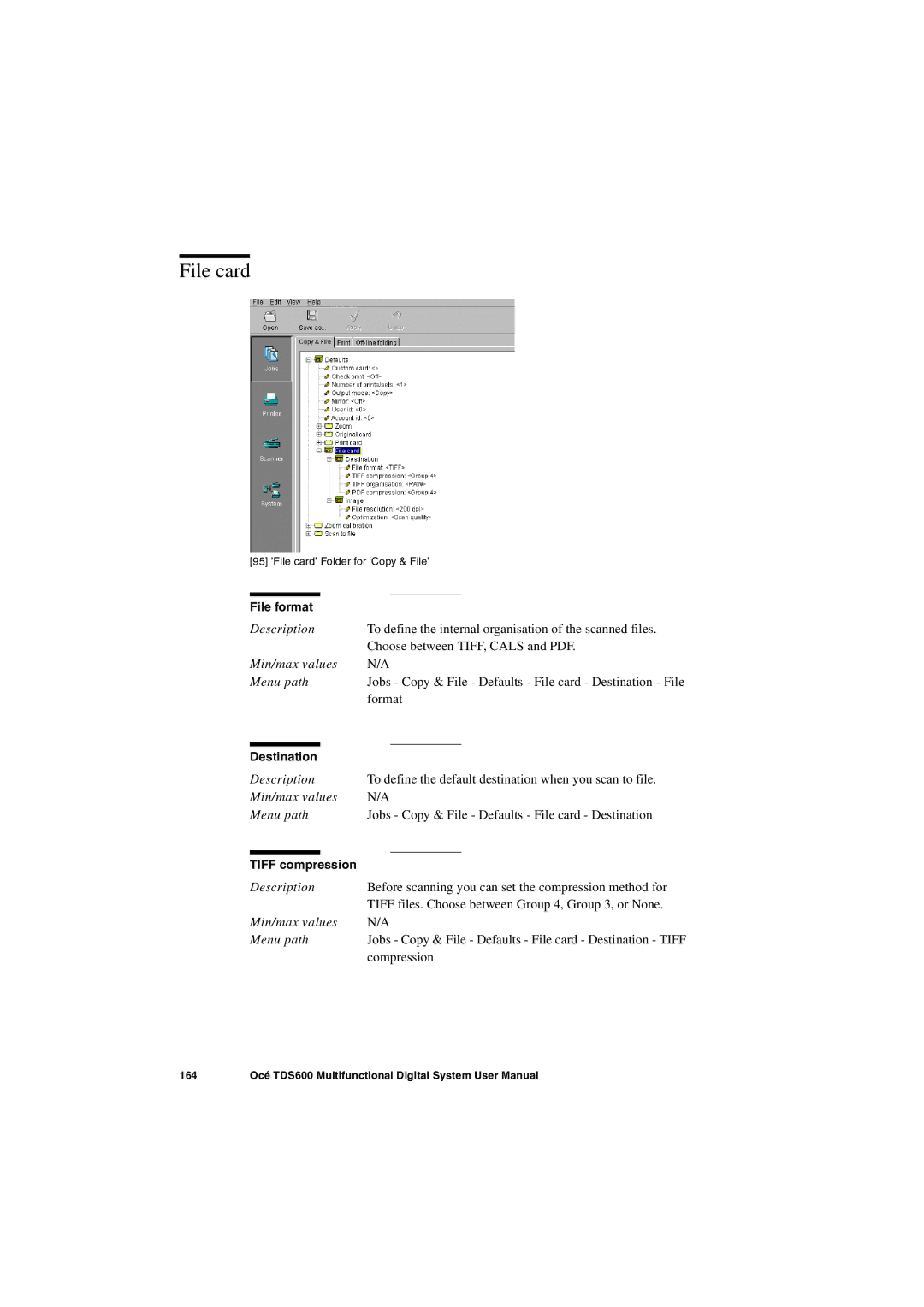 Oce North America TDS600 user manual File card, File format, Destination, Tiff compression 