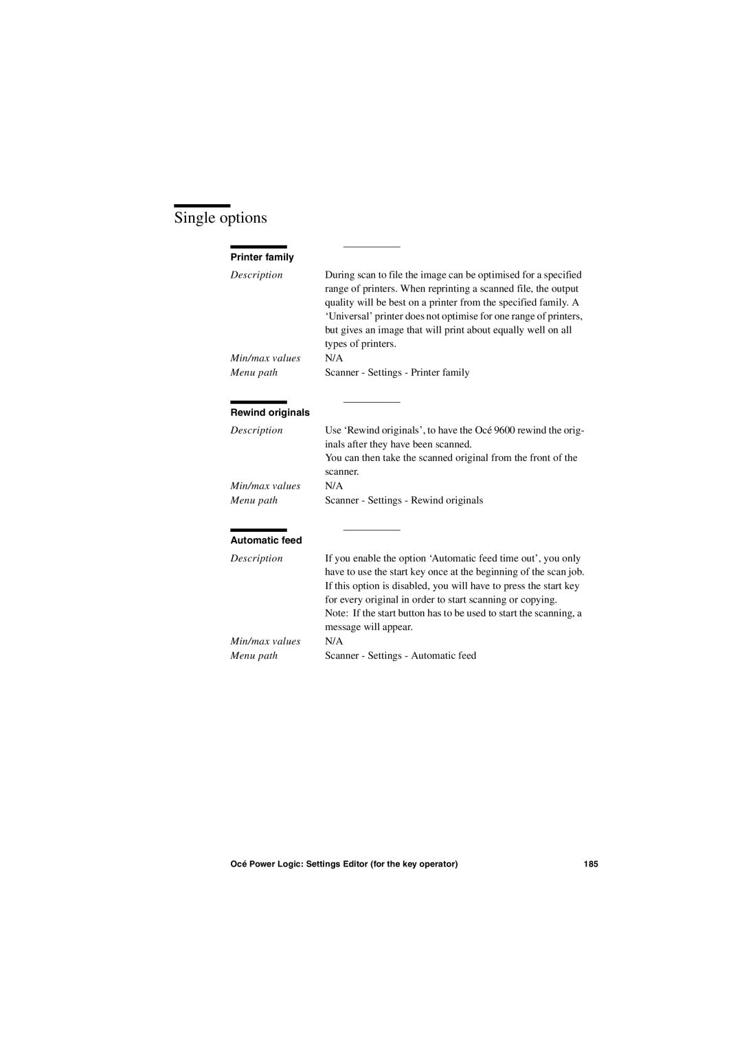 Oce North America TDS600 user manual Single options, Printer family, Rewind originals, Automatic feed 