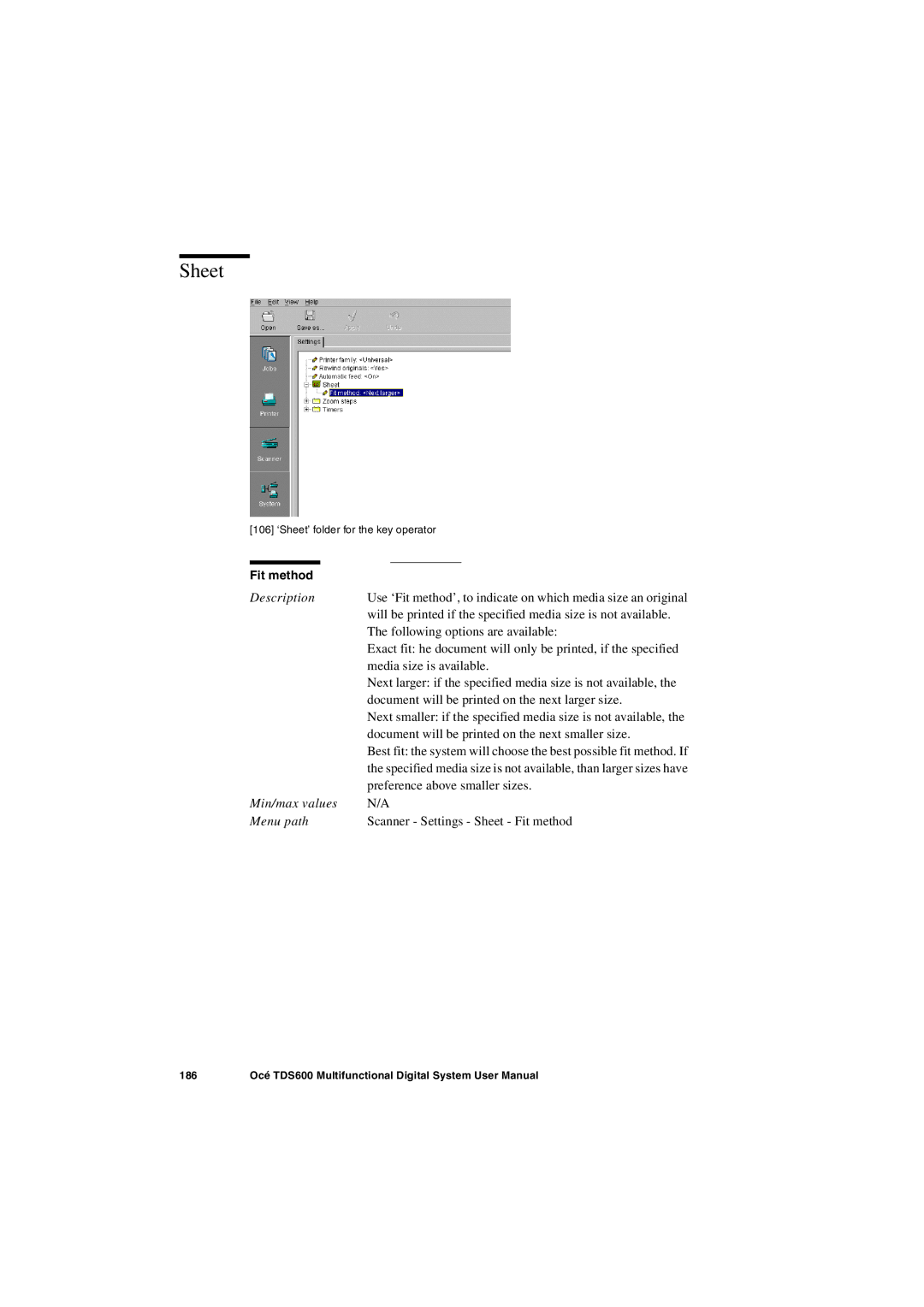 Oce North America TDS600 user manual Will be printed if the specified media size is not available 