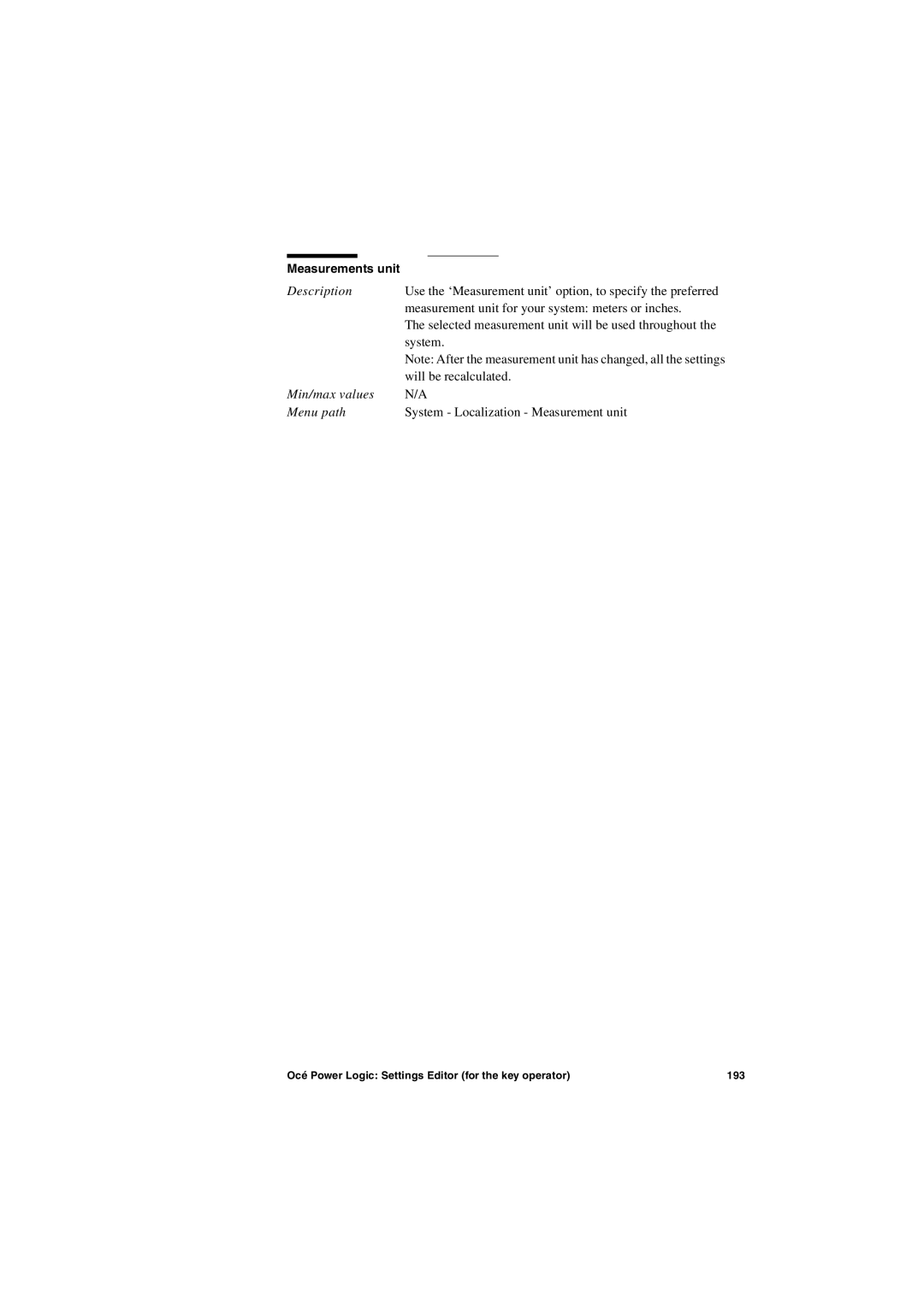 Oce North America TDS600 user manual Measurement unit for your system meters or inches 