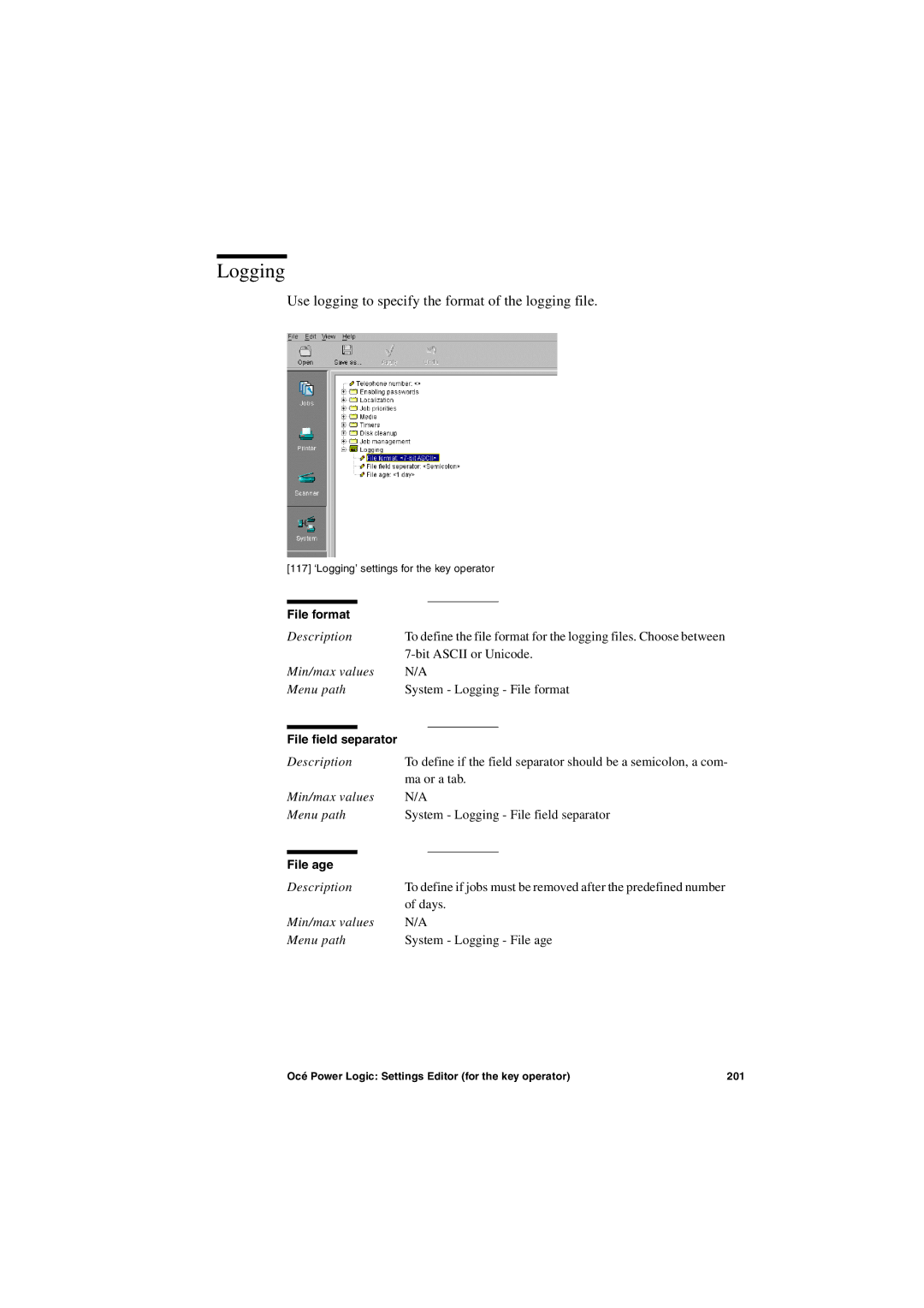 Oce North America TDS600 user manual Logging, File format 