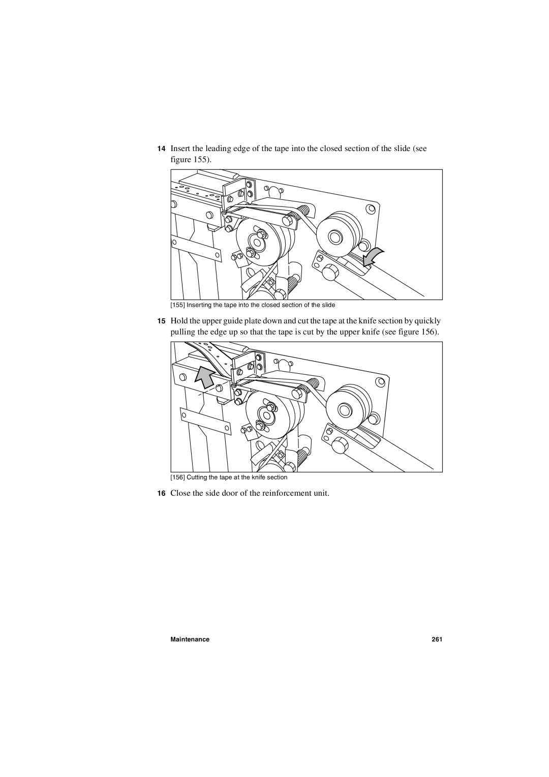 Oce North America TDS600 user manual Close the side door of the reinforcement unit 