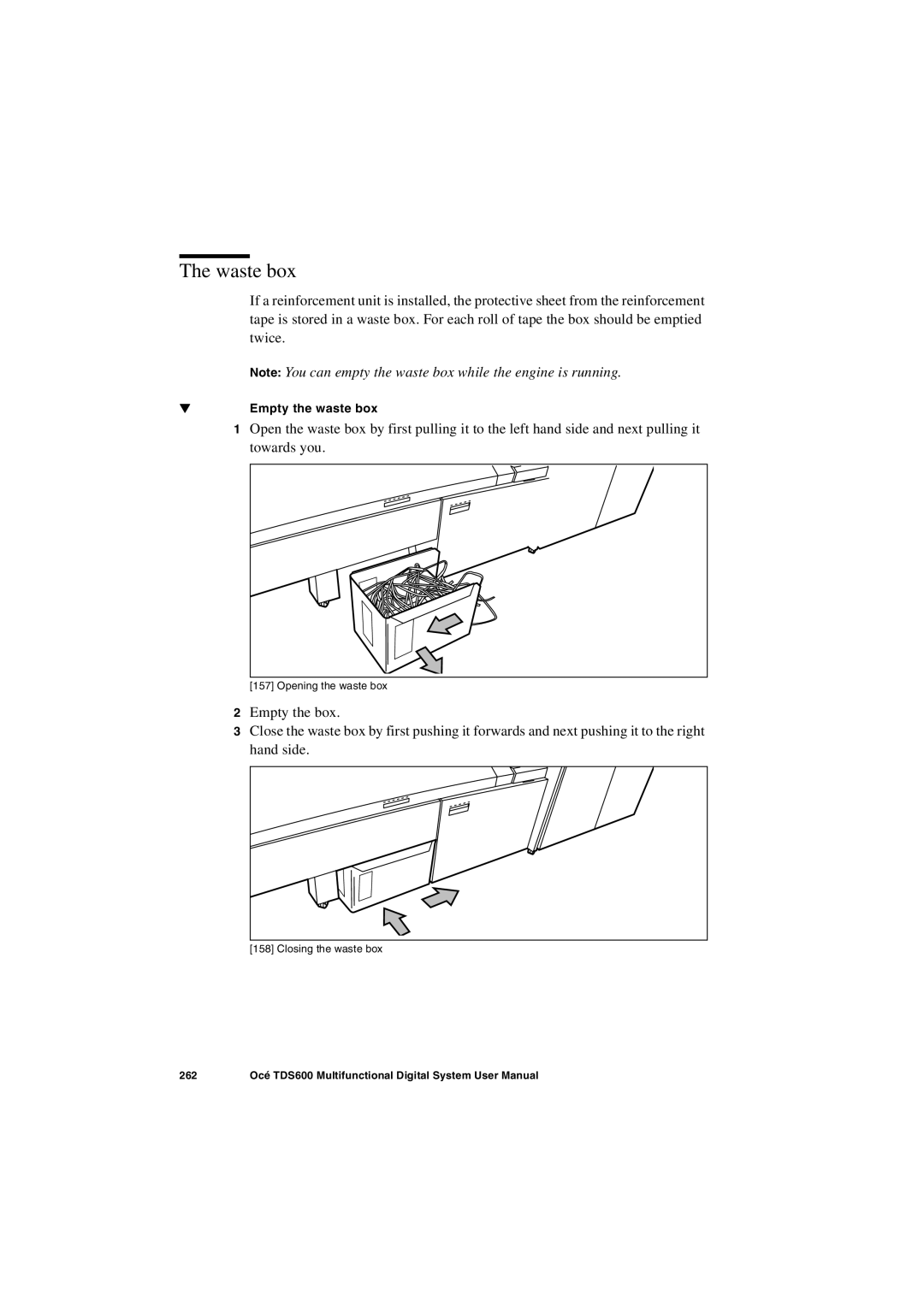 Oce North America TDS600 user manual Waste box, Empty the waste box 