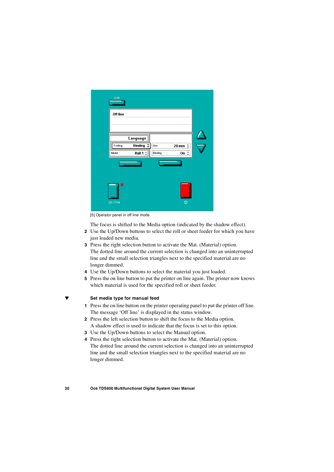 Oce North America TDS600 user manual Set media type for manual feed 