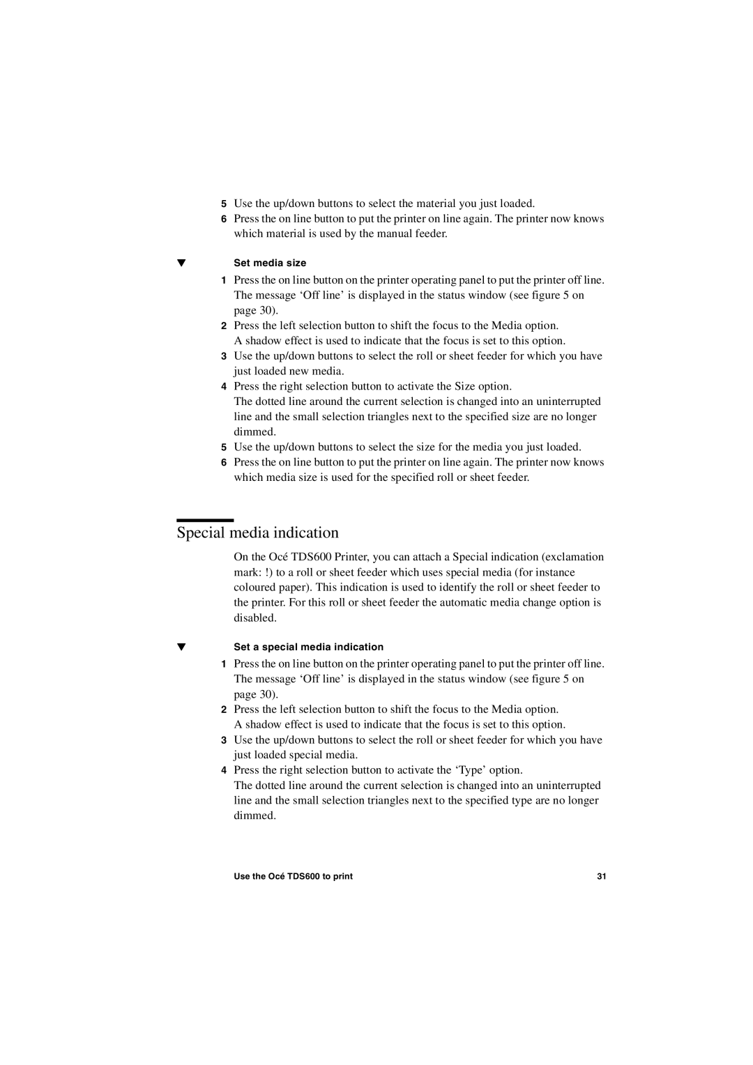 Oce North America TDS600 user manual Special media indication, Set media size, Set a special media indication 