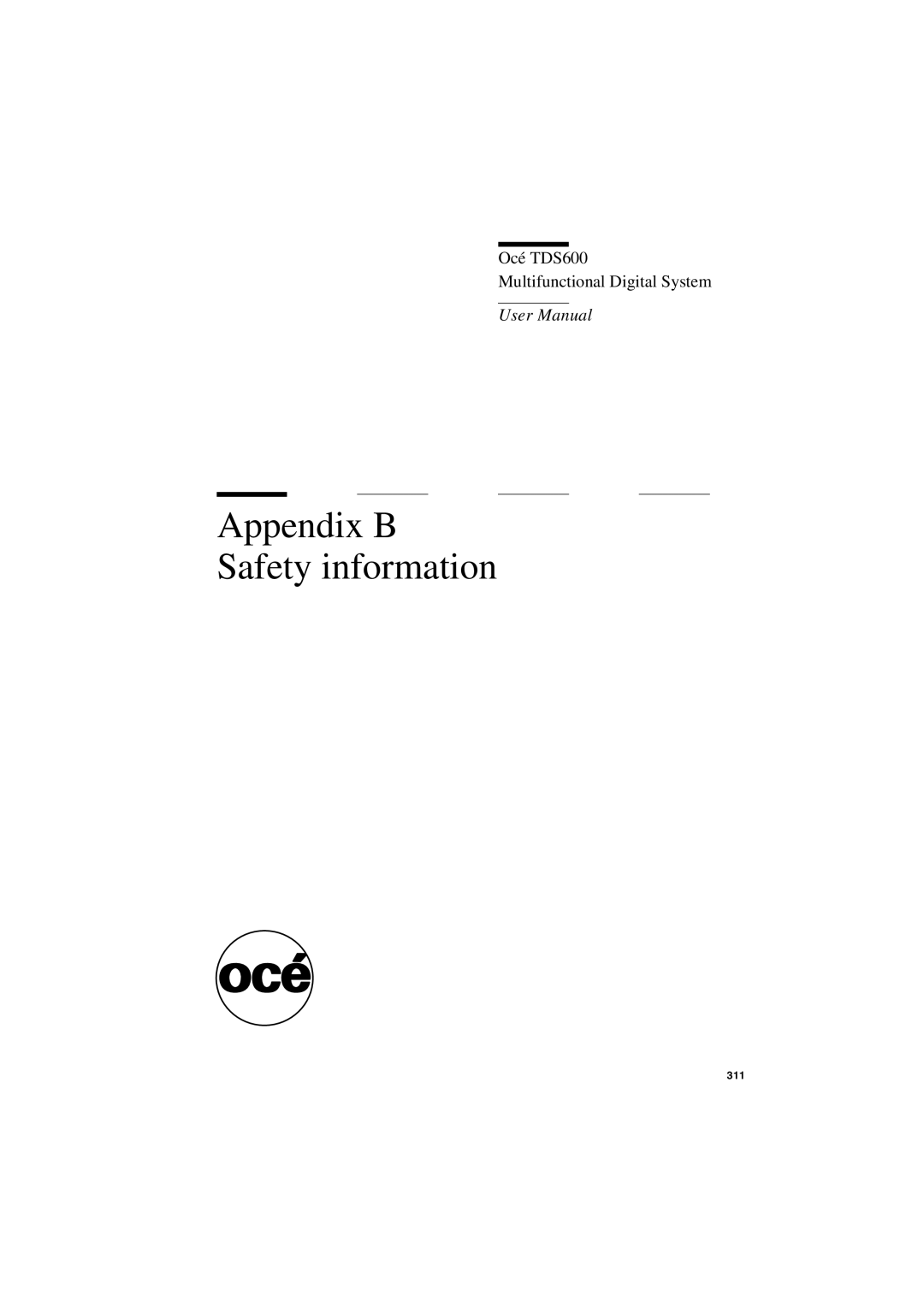 Oce North America TDS600 user manual Appendix B Safety information 