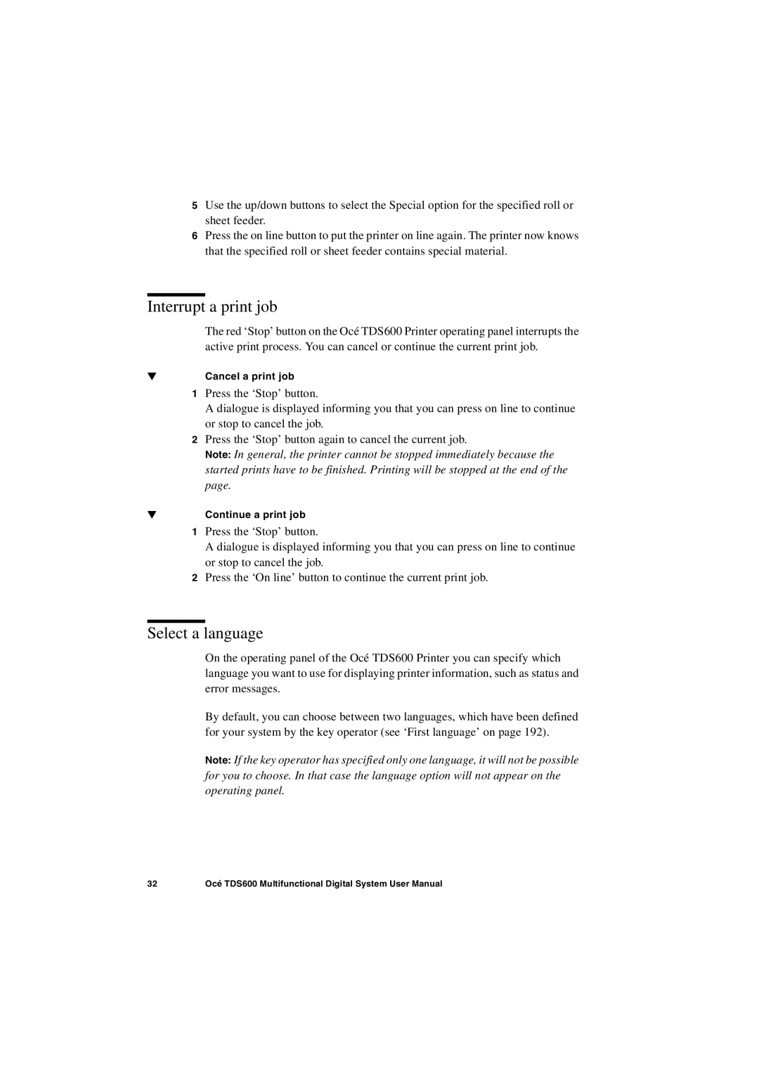 Oce North America TDS600 user manual Interrupt a print job, Select a language, Cancel a print job, Continue a print job 