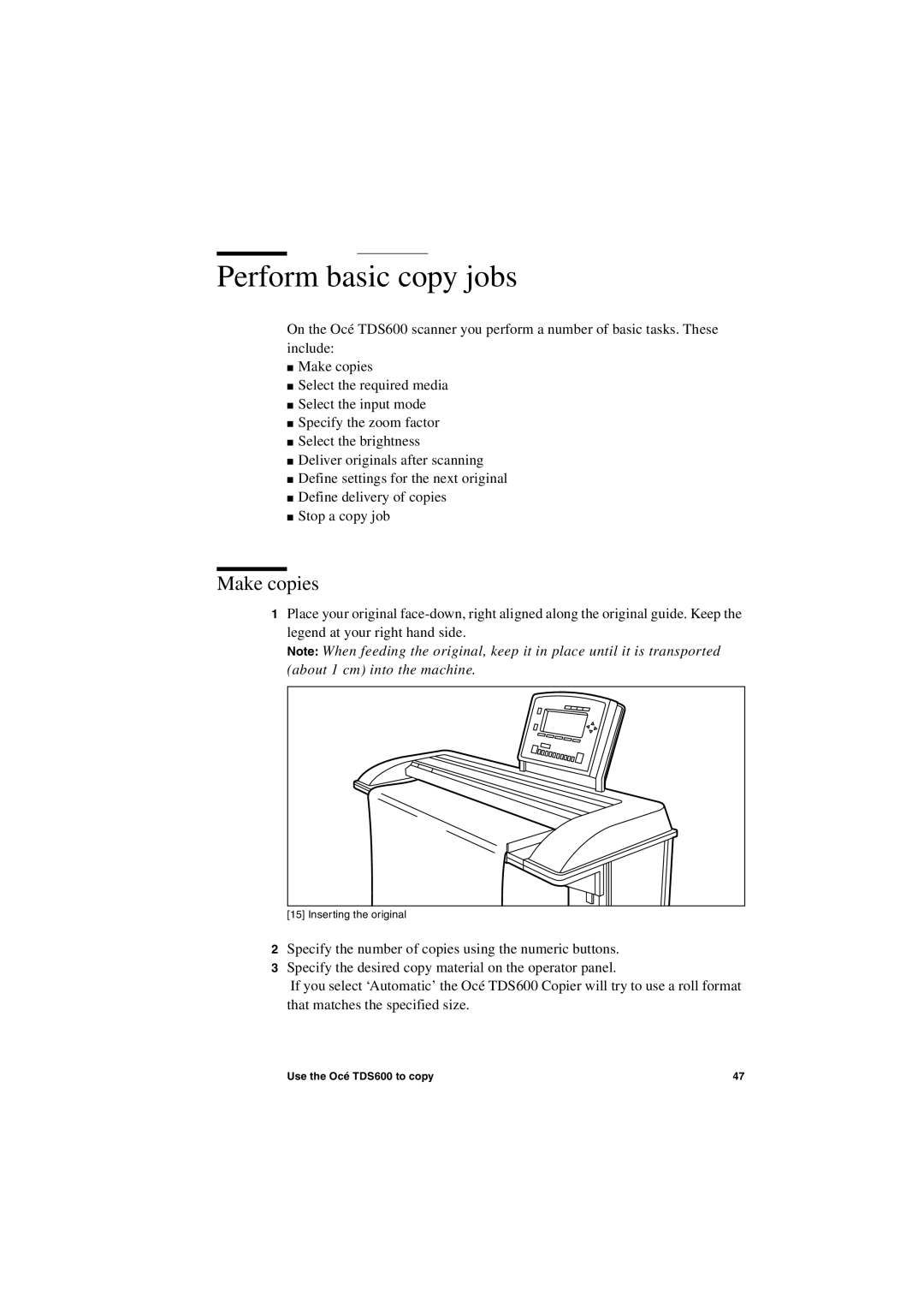 Oce North America TDS600 user manual Perform basic copy jobs, Make copies 