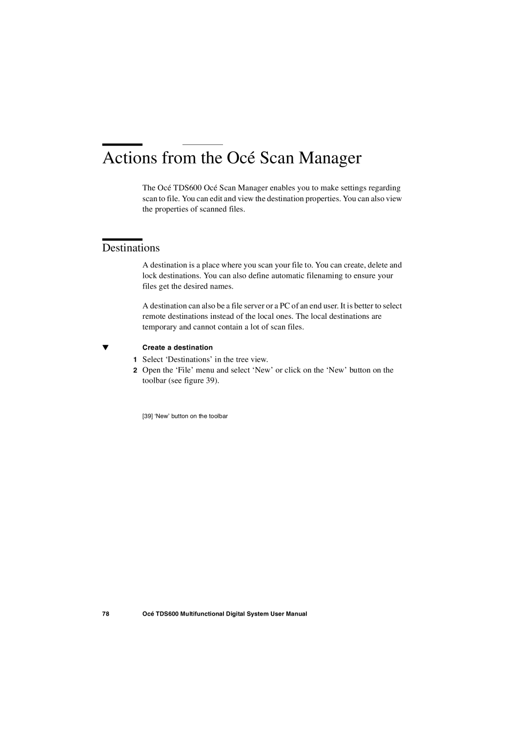 Oce North America TDS600 user manual Actions from the Océ Scan Manager, Destinations, Create a destination 