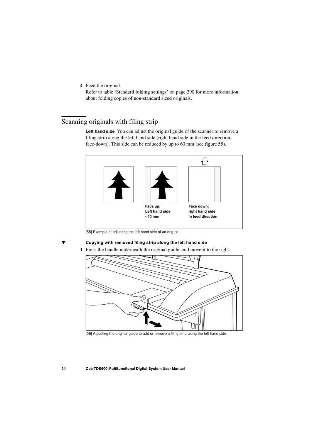 Oce North America TDS600 Scanning originals with filing strip, Copying with removed filing strip along the left hand side 