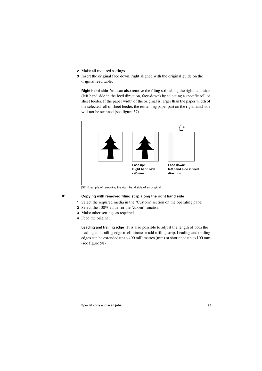 Oce North America TDS600 user manual Copying with removed filing strip along the right hand side 