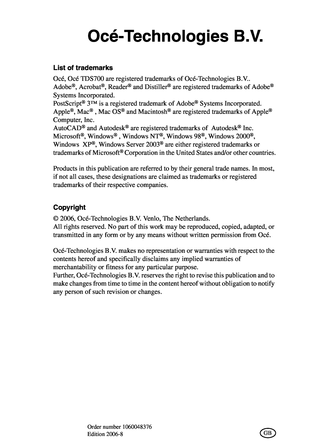 Oce North America TDS700 user manual Océ-Technologies B.V, List of trademarks, Copyright 