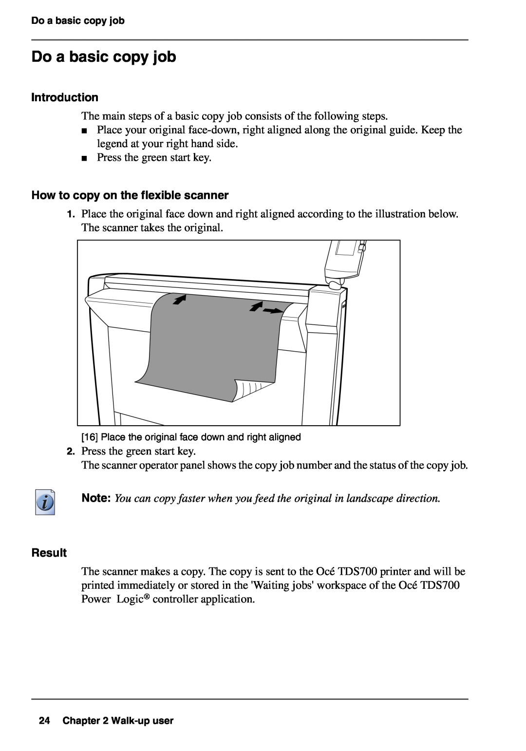 Oce North America TDS700 user manual Do a basic copy job, How to copy on the flexible scanner, Result, Introduction 