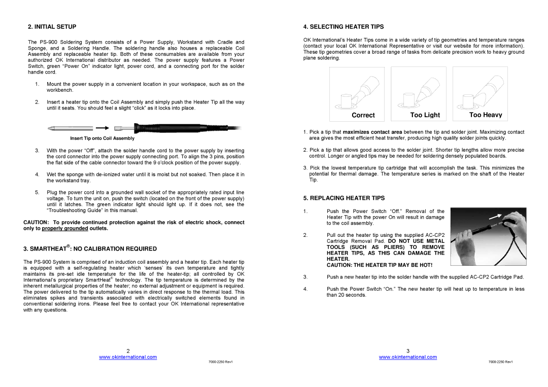 OK International soldering system, ps-900 Correct Too Light Too Heavy, Initial Setup, Smartheat no Calibration Required 