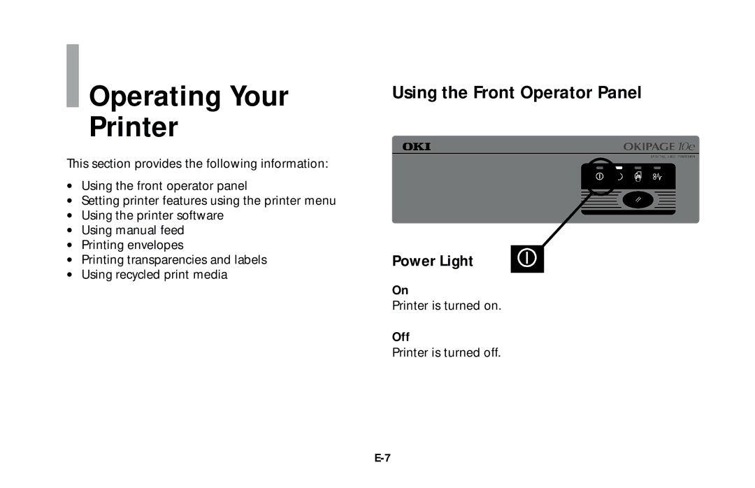 Oki 10e user manual Operating Your Printer, Using the Front Operator Panel, Power Light 