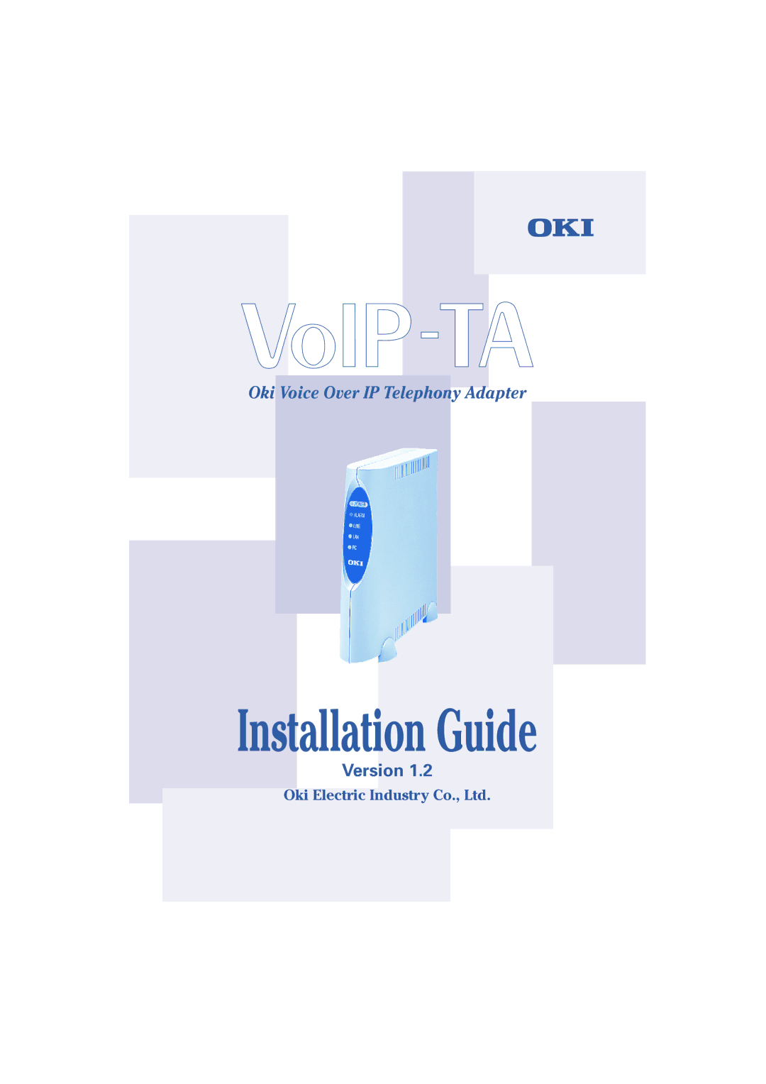 Oki 1.2 manual Installation Guide, Version 