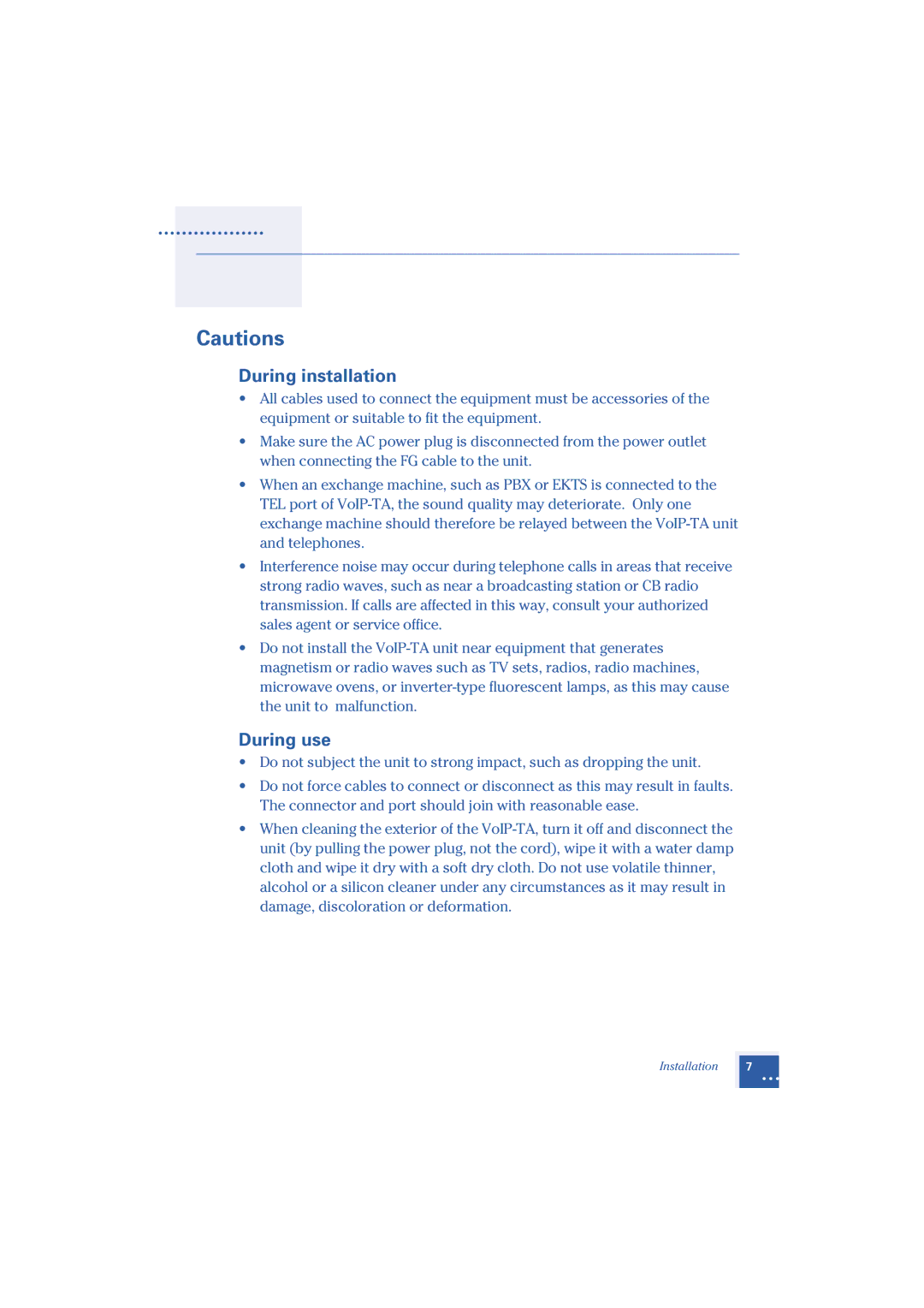 Oki 1.2 manual During installation, During use 