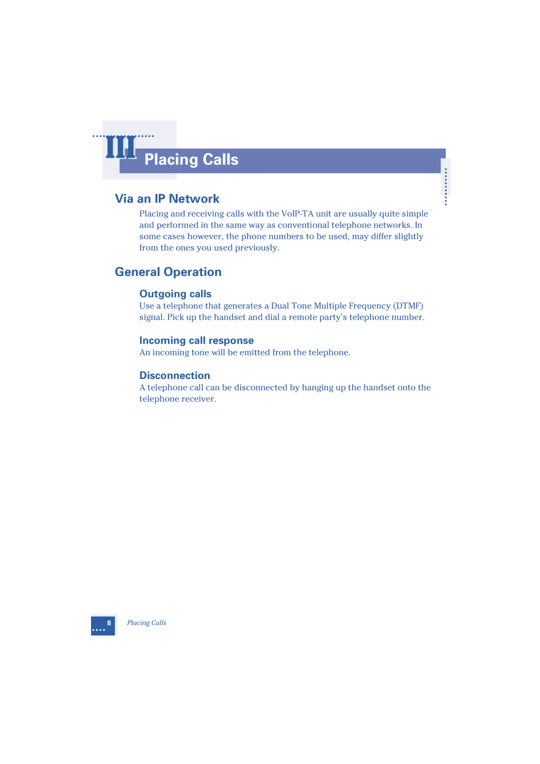 Oki 1.2 manual III Placing Calls, Via an IP Network, General Operation 