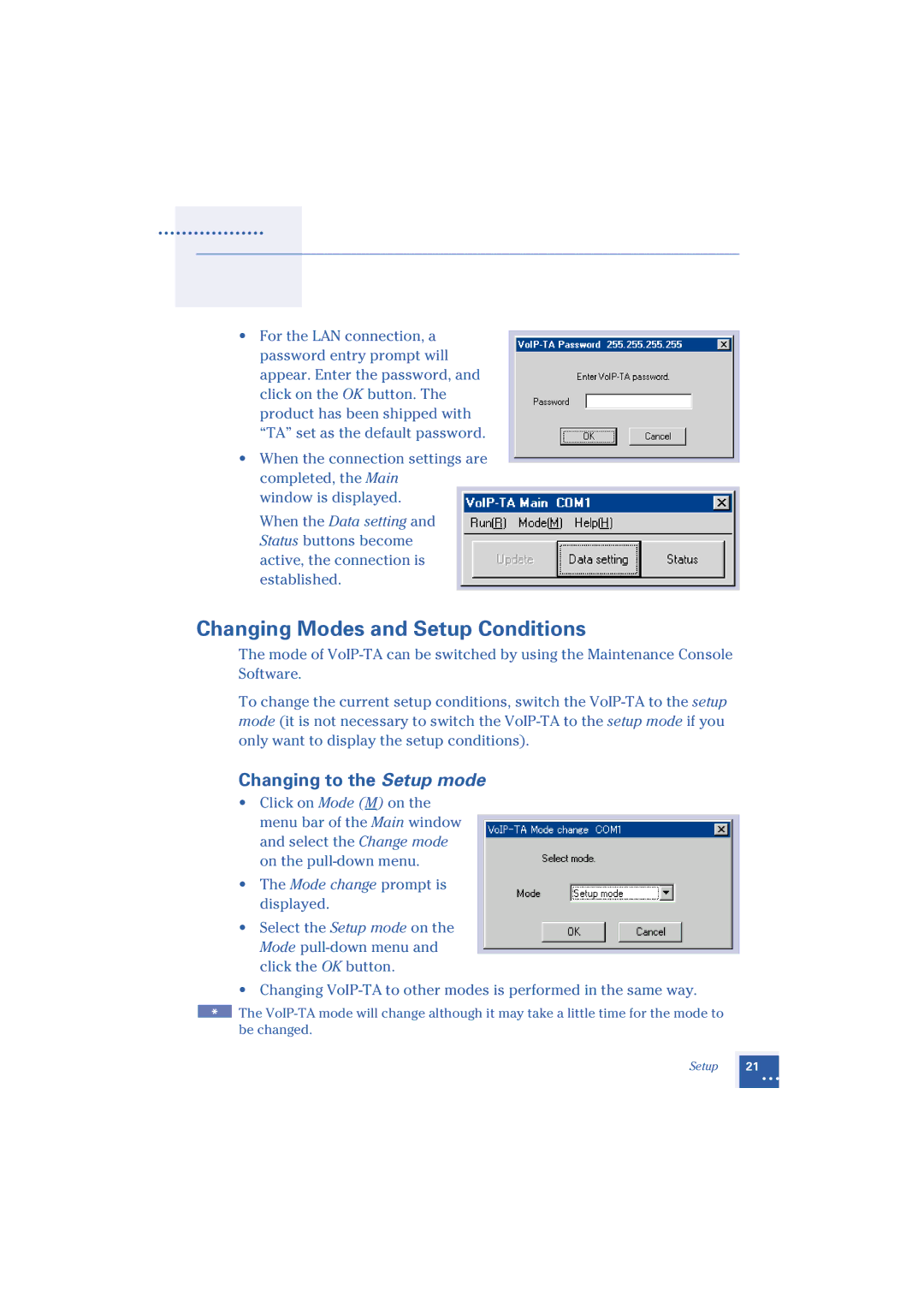 Oki 1.2 manual Changing Modes and Setup Conditions, Changing to the Setup mode 