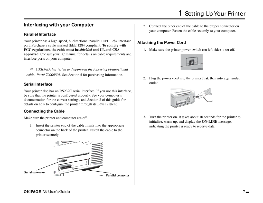 Oki 12i manual Interfacing with your Computer, Parallel Interface, Serial Interface, Connecting the Cable 