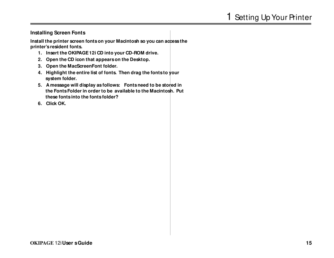 Oki 12i manual Installing Screen Fonts 