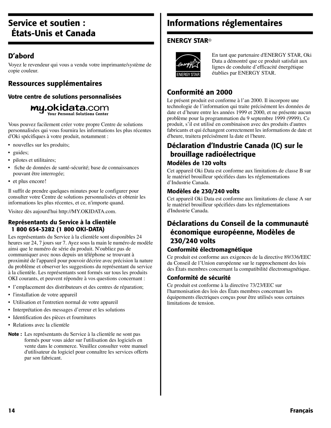 Oki 1624N warranty Service et soutien États-Unis et Canada, Informations réglementaires, ’abord, Ressources supplémentaires 