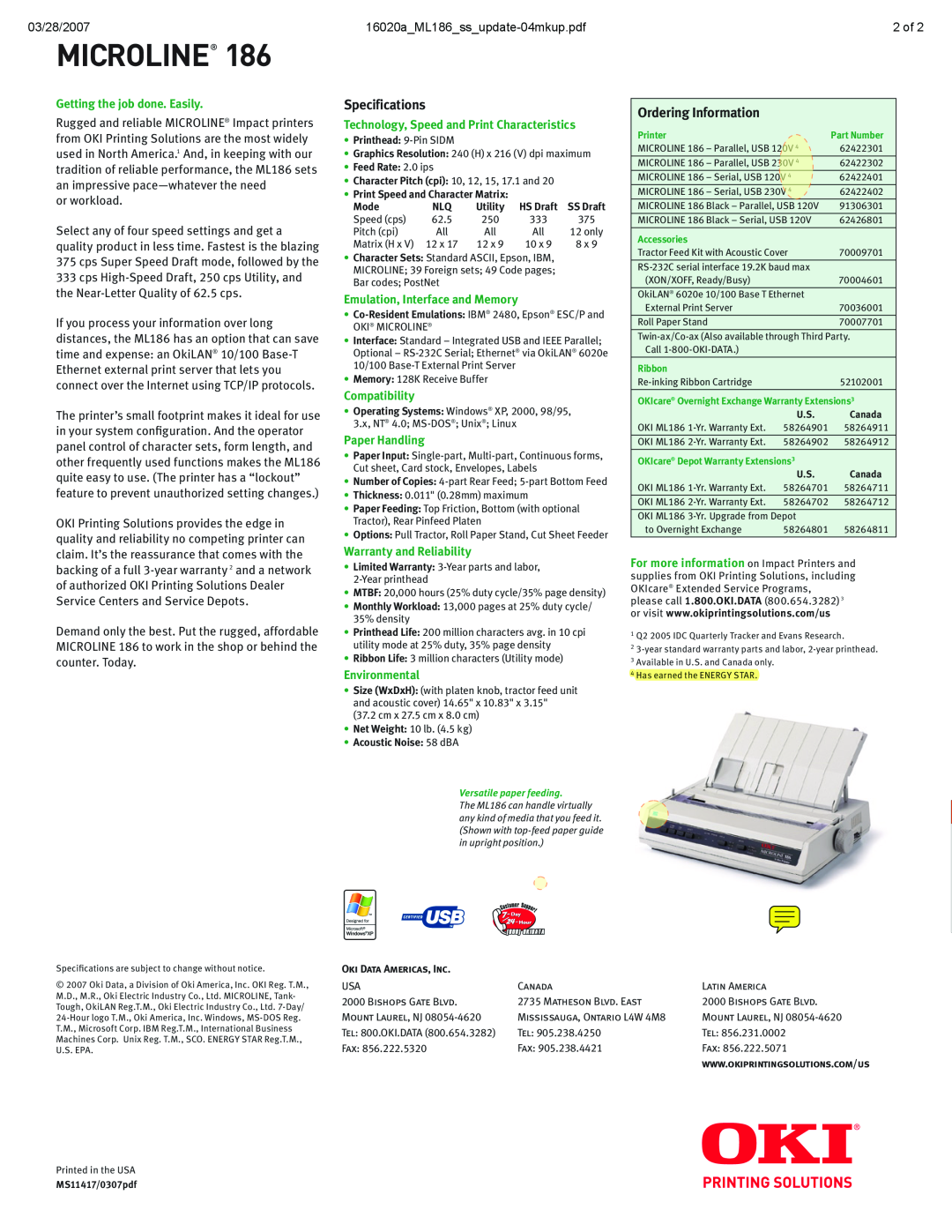 Oki 186 warranty Getting the job done. Easily, Technology, Speed and Print Characteristics, Emulation, Interface and Memory 