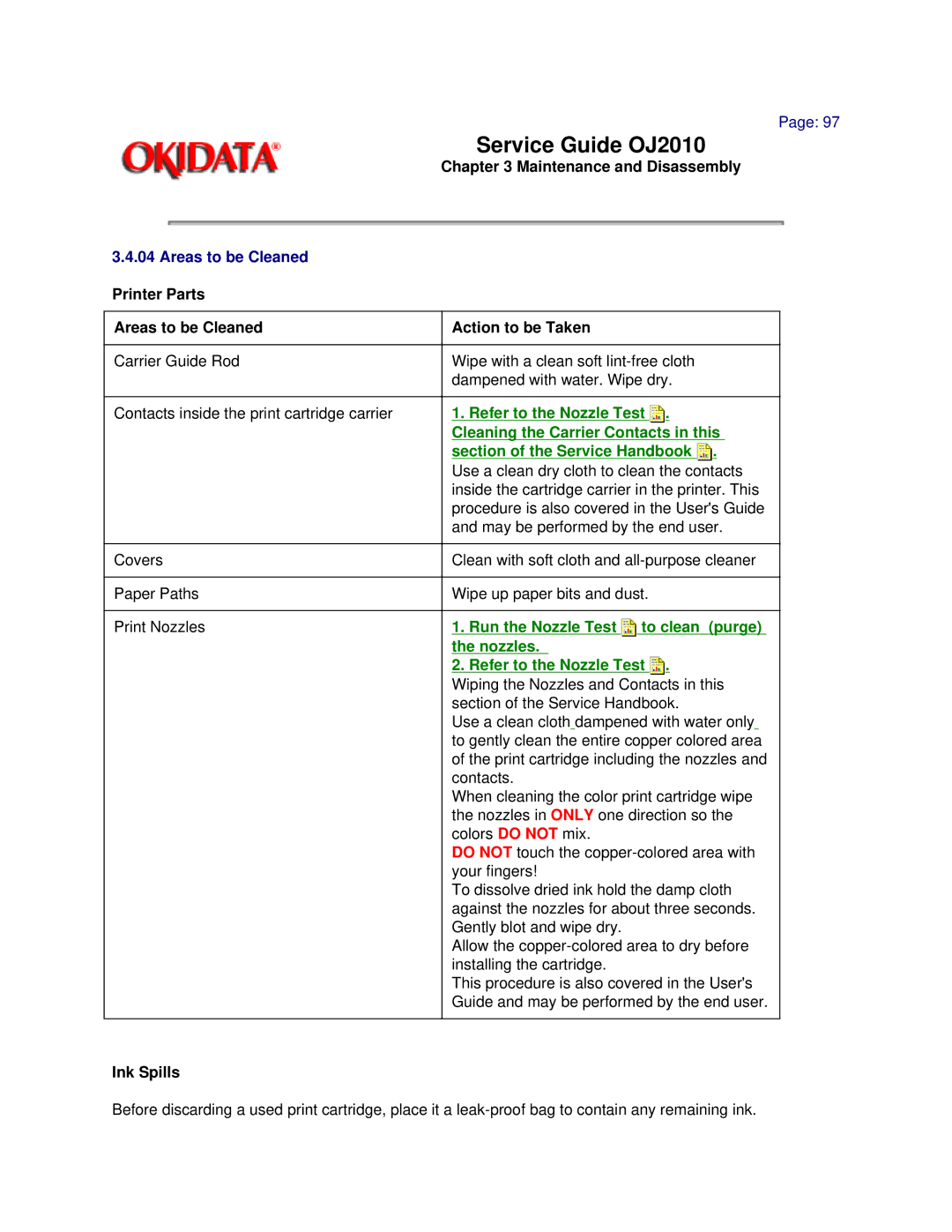 Oki 2010 manual Refer to the Nozzle Test, Cleaning the Carrier Contacts in this, Section of the Service Handbook 