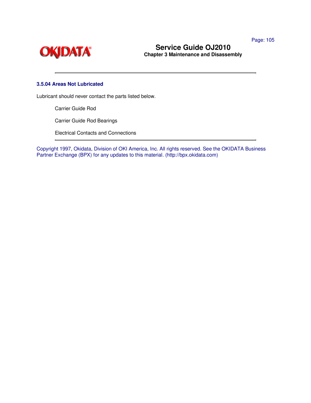 Oki 2010 manual Areas Not Lubricated 