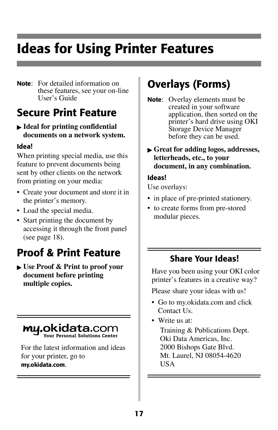 Oki 2024 Ideas for Using Printer Features, Secure Print Feature, Proof & Print Feature, Overlays Forms, Share Your Ideas 