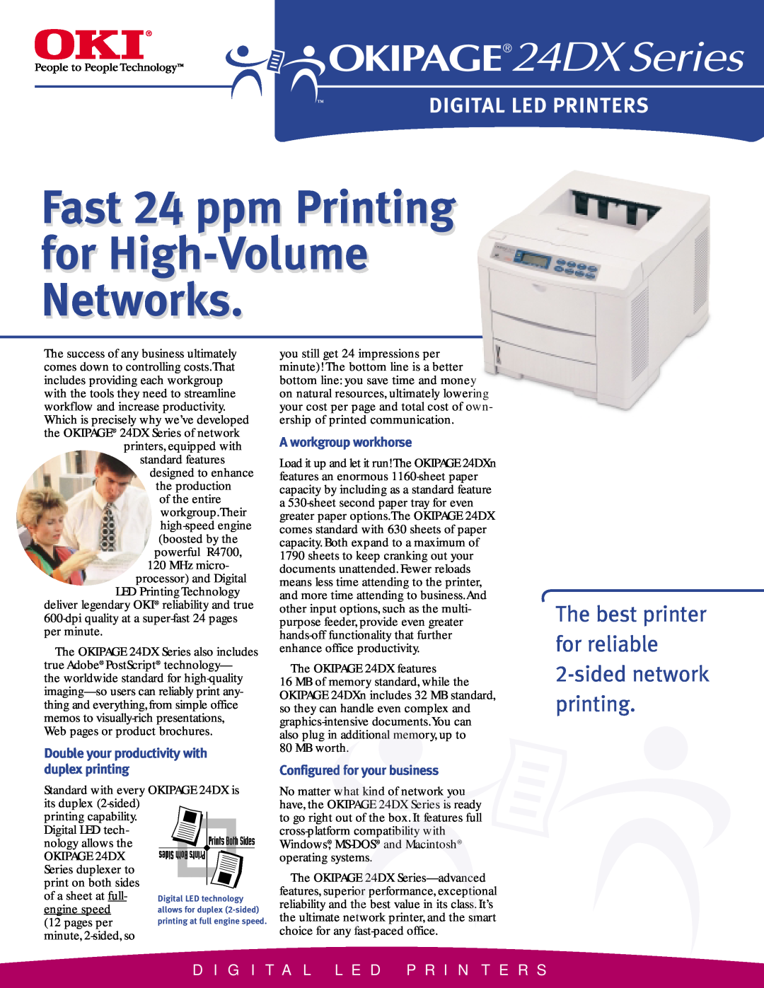 Oki 24DX Series brochure A L L E D P R I N T E R S, Double your productivity with duplex printing, A workgroup workhorse 