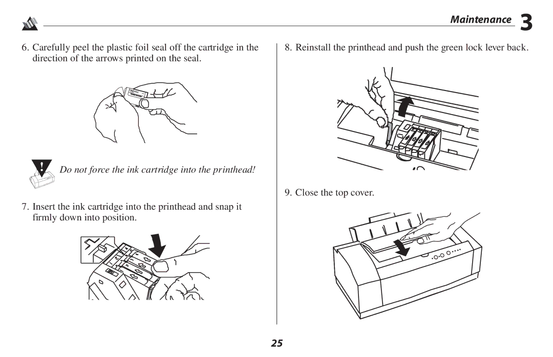 Oki 2500 manual Do not force the ink cartridge into the printhead 