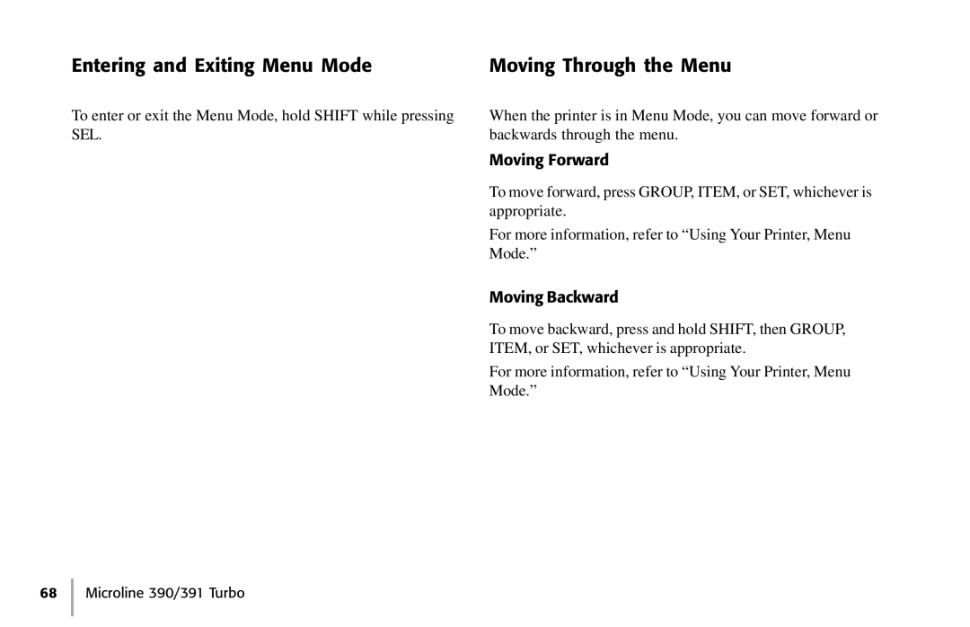 Oki 390, 391 manual Entering and Exiting Menu Mode Moving Through the Menu, Moving Forward 