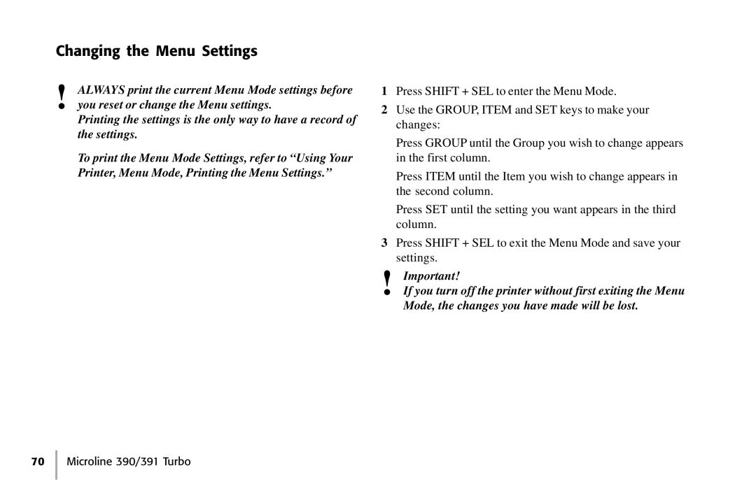 Oki 390, 391 manual Changing the Menu Settings 