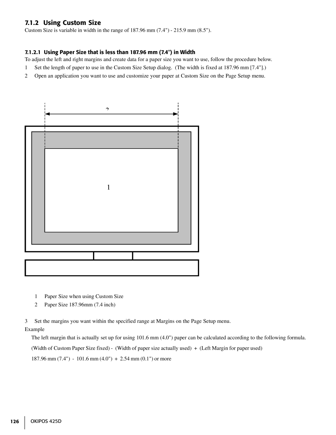 Oki 425D manual Using Custom Size, Using Paper Size that is less than 187.96 mm 7.4 in Width 