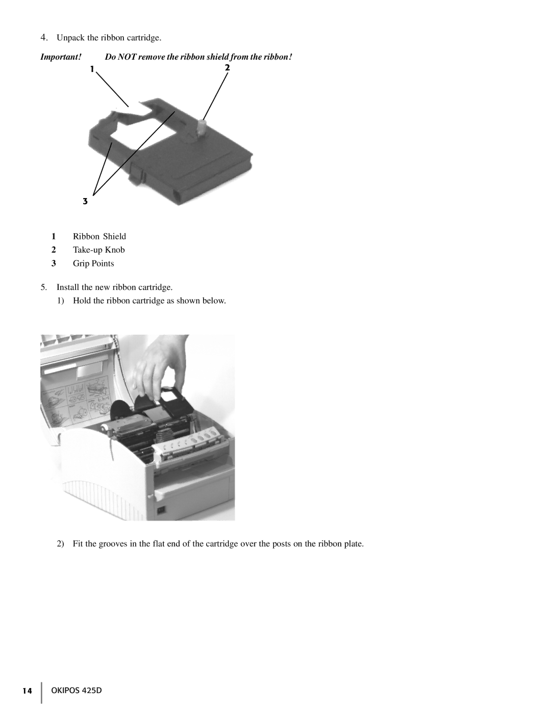 Oki 425D manual Unpack the ribbon cartridge 