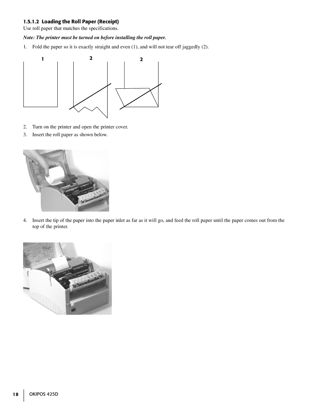 Oki 425D manual Loading the Roll Paper Receipt 