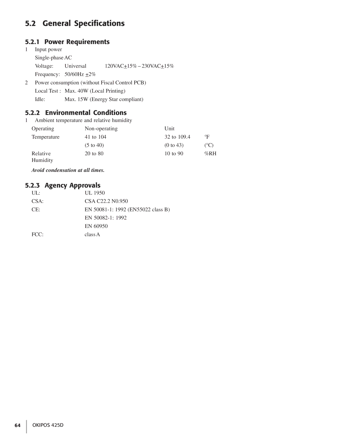 Oki 425D manual General Specifications, Power Requirements, Environmental Conditions, Agency Approvals 