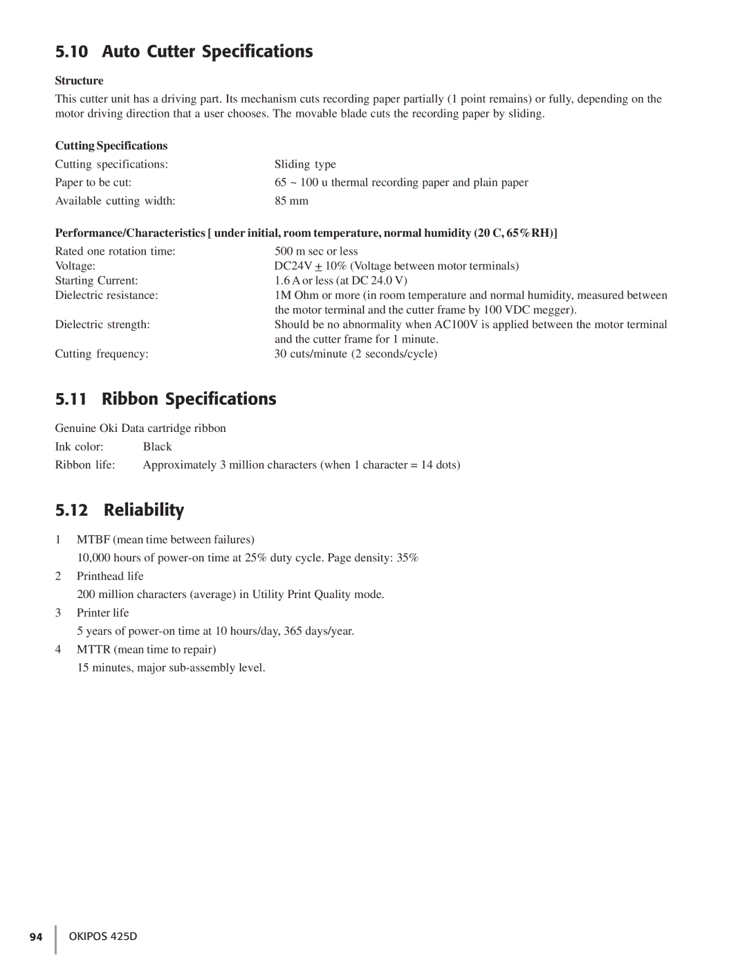 Oki 425D manual Auto Cutter Specifications, Ribbon Specifications, Reliability, Structure, Cutting Specifications 