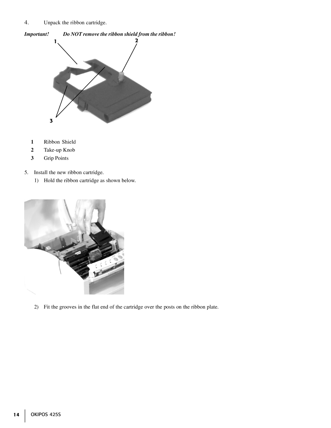 Oki 425S manual Unpack the ribbon cartridge 