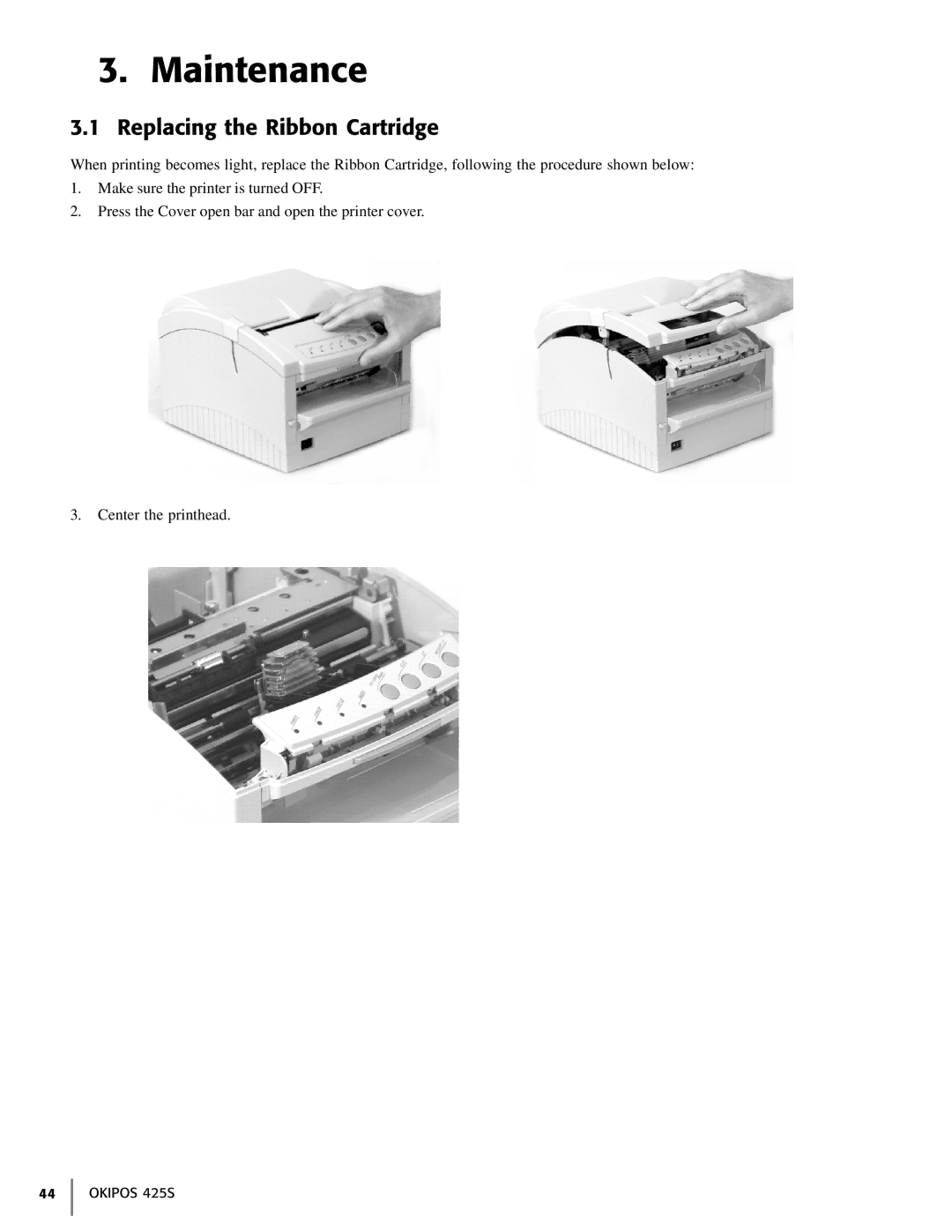 Oki 425S manual Maintenance, Replacing the Ribbon Cartridge 