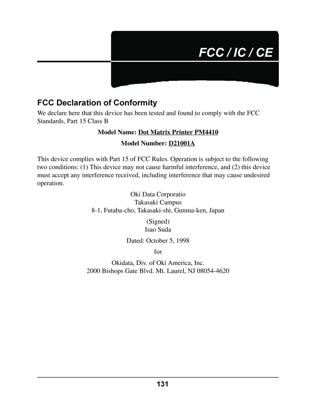 Oki manual Fcc / Ic / Ce, FCC Declaration of Conformity, Model Name Dot Matrix Printer PM4410 Model Number D21001A 