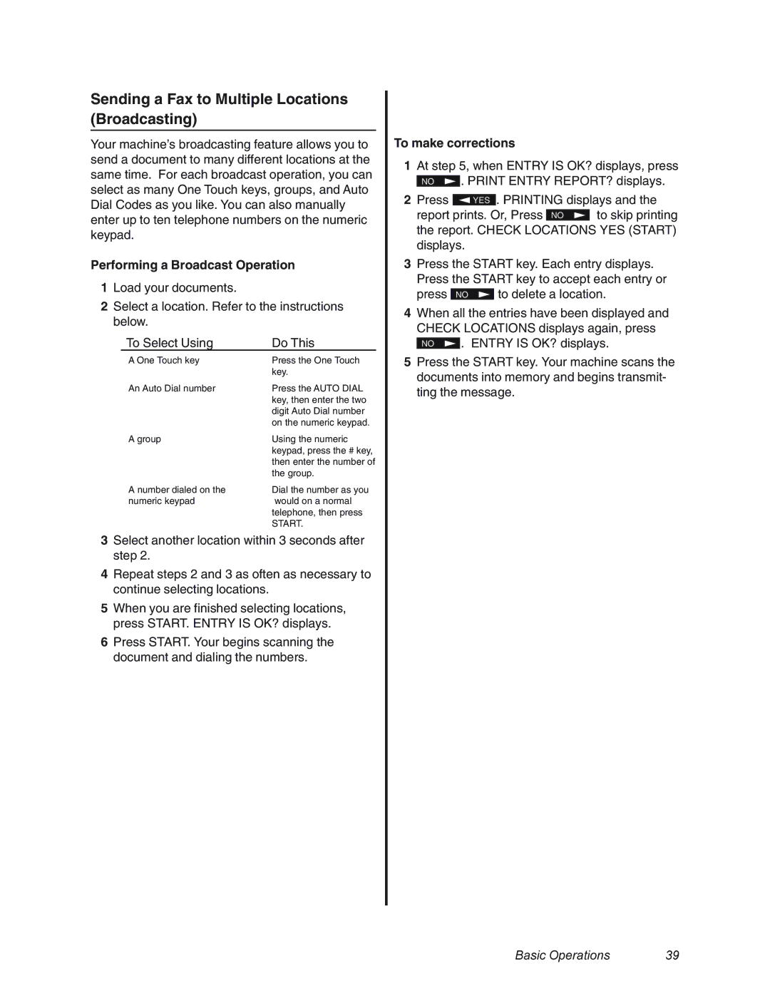 Oki 4580 manual Sending a Fax to Multiple Locations Broadcasting, Performing a Broadcast Operation, To make corrections 