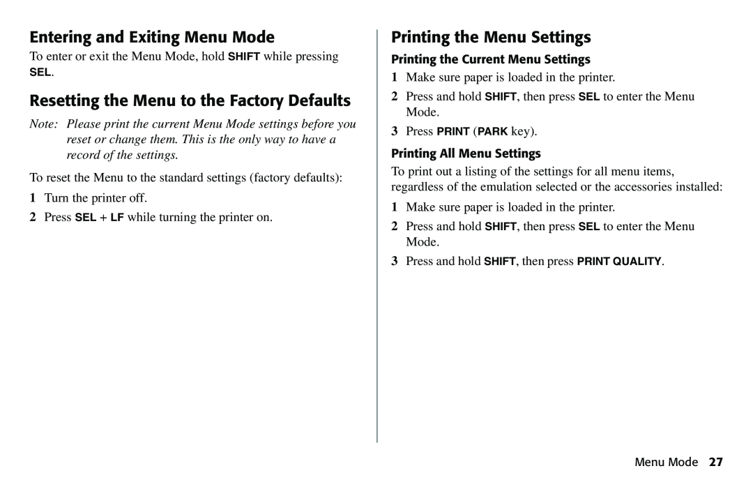 Oki 490 manual Entering and Exiting Menu Mode, Resetting the Menu to the Factory Defaults, Printing the Menu Settings 