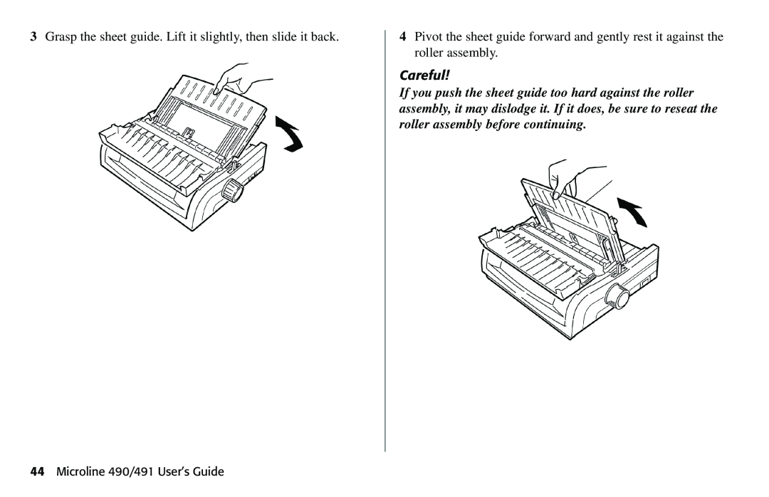 Oki manual Careful, Grasp the sheet guide. Lift it slightly, then slide it back, Microline 490/491 User’s Guide 
