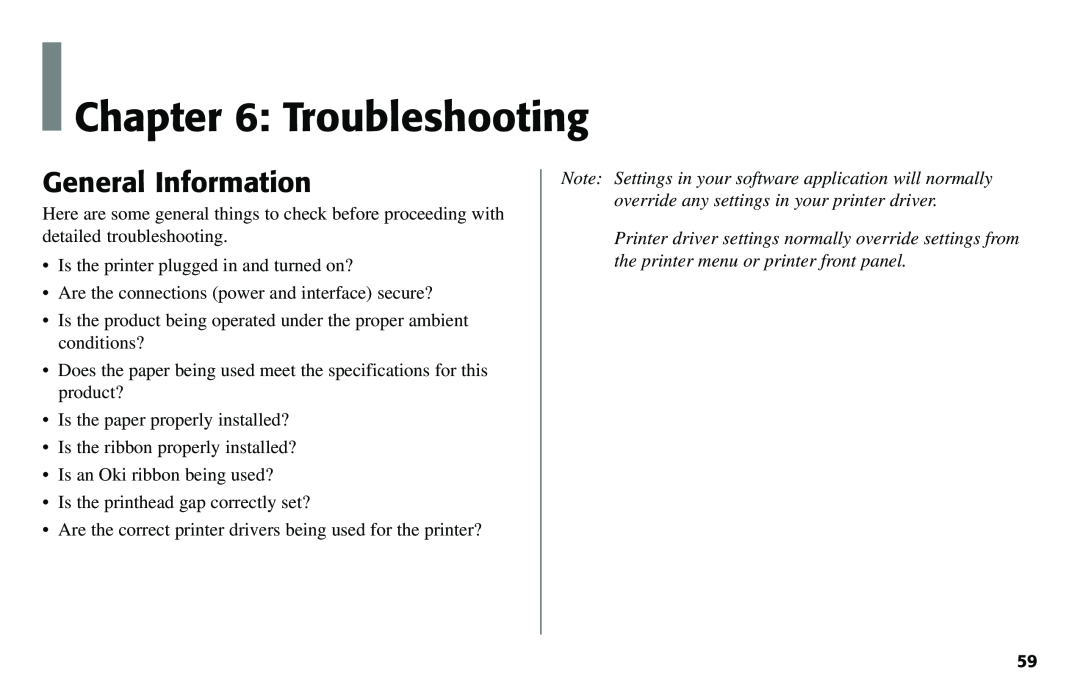 Oki 490 manual Troubleshooting, General Information, Note Settings in your software application will normally 