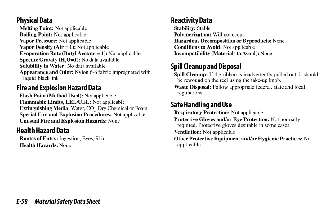 Oki 520 Physical Data, Fire and Explosion Hazard Data, Health Hazard Data, Reactivity Data, Spill Cleanup and Disposal 