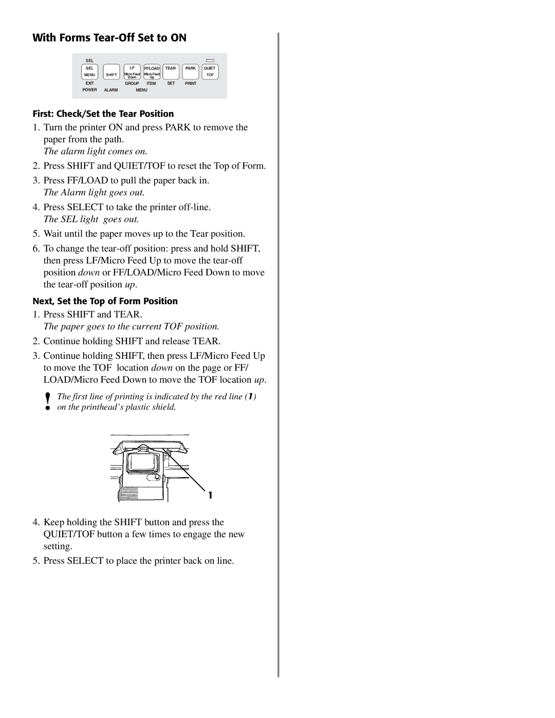 Oki 521, 520 manual With Forms Tear-Off Set to on, Alarm light comes on 