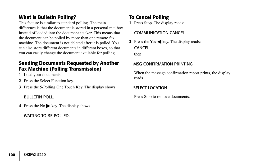 Oki 5250 manual What is Bulletin Polling?, To Cancel Polling, Waiting to be Polled, MSG Confirmation Printing 