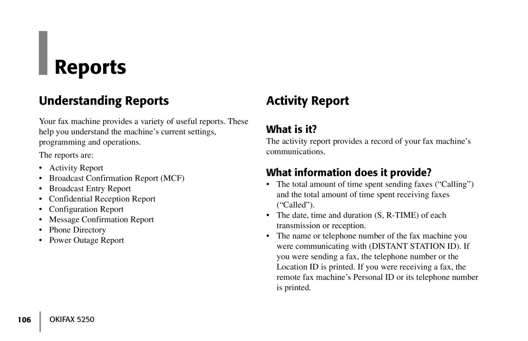 Oki 5250 manual Understanding Reports, Activity Report, What information does it provide? 